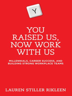 cover image of You Raised Us--Now Work With Us
